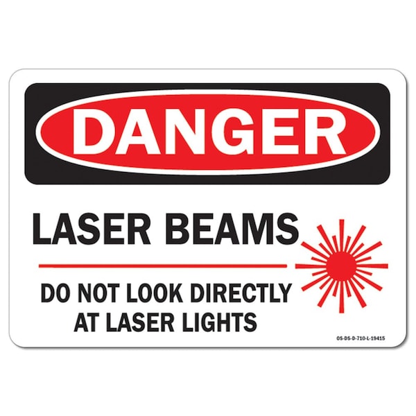 OSHA, Laser Beams Do Not Look Directly Laser Lights W/ Graphi, 18in X 12in, 12" H, 18" W, Landscape